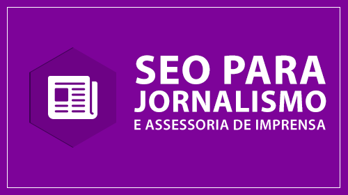 curso seo para jornalismo e assessoria imprensa