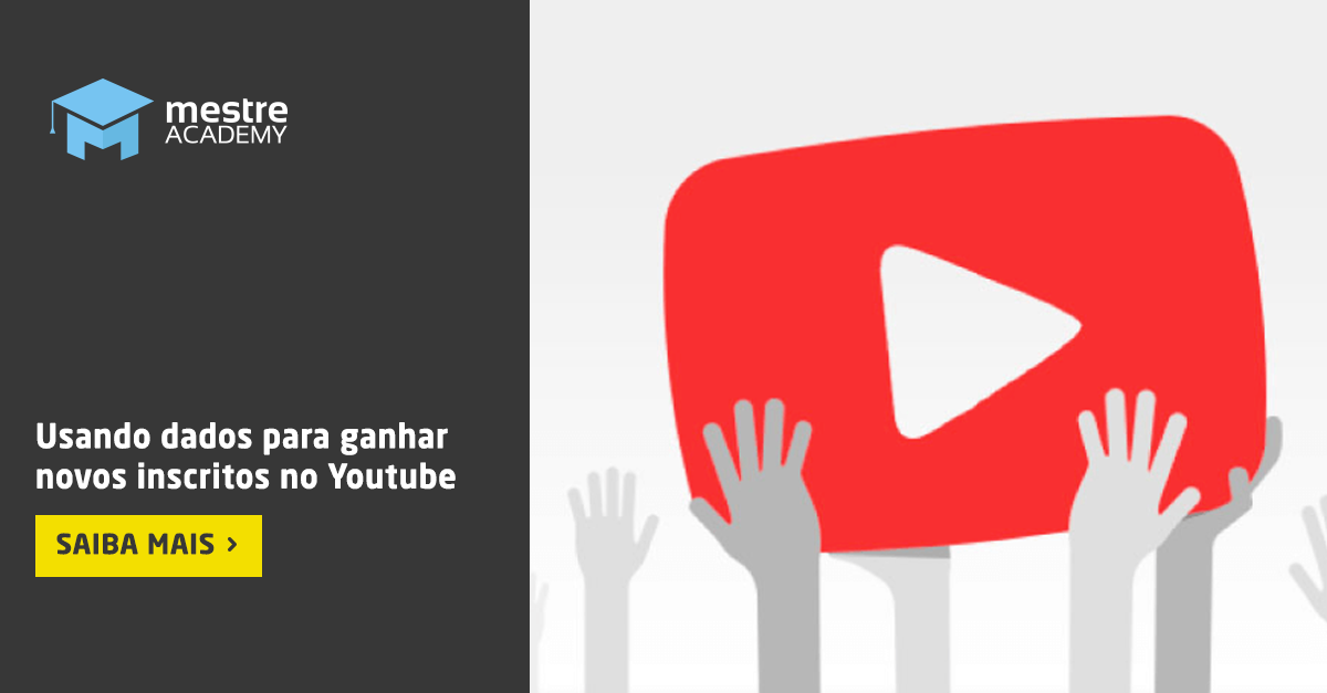 Youtube: Usando Dados para Ganhar Novos Inscritos