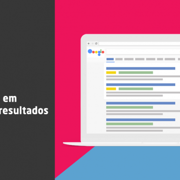 Como estar entre os primeiros na busca do Google de topo de funil