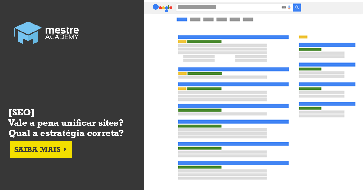 SEO: Vale a pena unificar sites para ganhar rankings no Google?