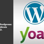 Yoast SEO: Configurações Ideais para Otimizar o WordPress