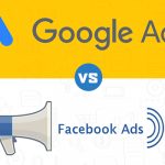 Google Ads ou Facebook Ads: Como fazer a escolha certa para sua campanha?